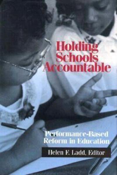 HOLDING SCHOOLS ACCOUNTABLE
