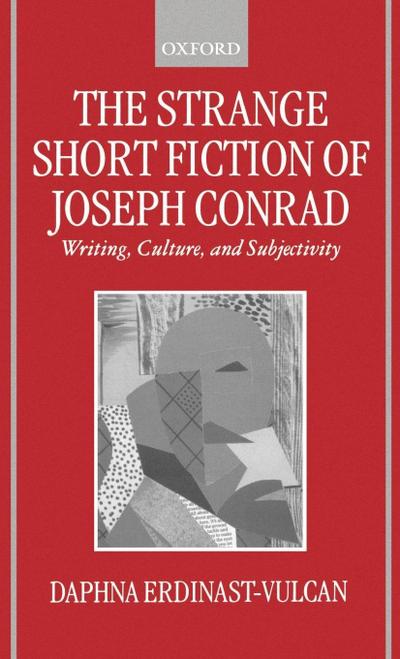 The Strange Short Fiction of Joseph Conrad