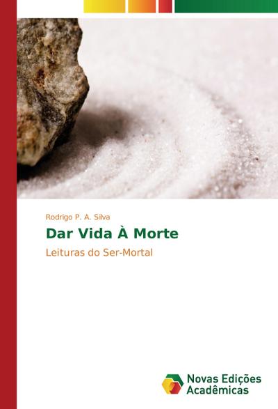 Dar Vida À Morte