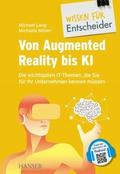 Von Augmented Reality bis KI - Die wichtigsten IT-