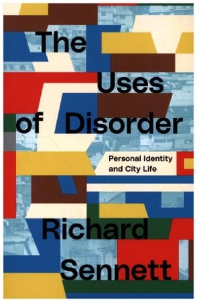 The Uses of Disorder