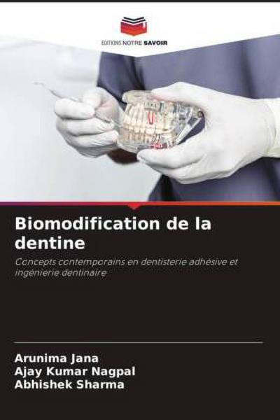 Biomodification de la dentine