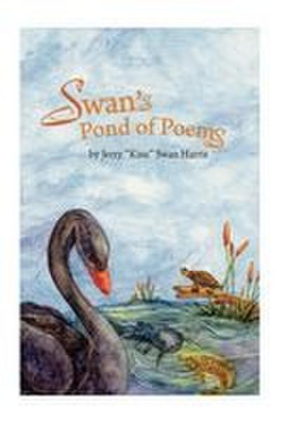 Swan’s Pond of Poems