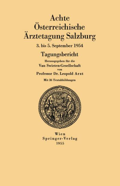 Achte Österreichische Ärztetagung Salzburg