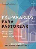 Prepararlos para pastorear