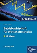 Betriebswirtschaft für Wirtschaftsschulen: 10. Kla ...