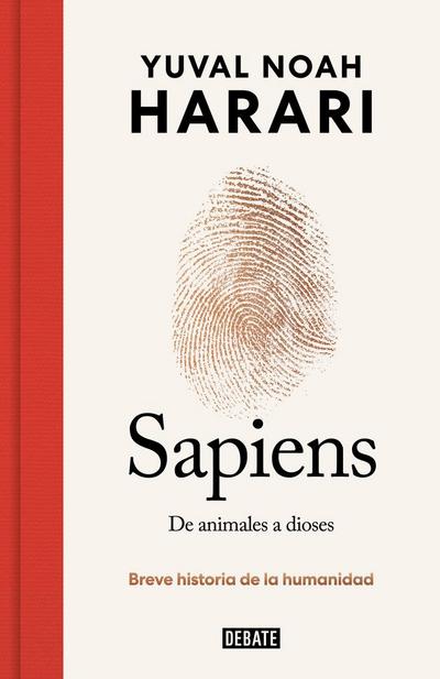 Sapiens. de Animales a Dioses (Edición Especial 10° Aniversario) / Sapiens: A Brief History of Humankind 