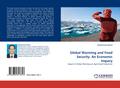 Global Warming and Food Security: An Economic Inquiry