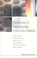 FOUNDATIONS OF PHOTONIC CRYSTAL FIBRES - ZOLLA FREDERIC ET AL