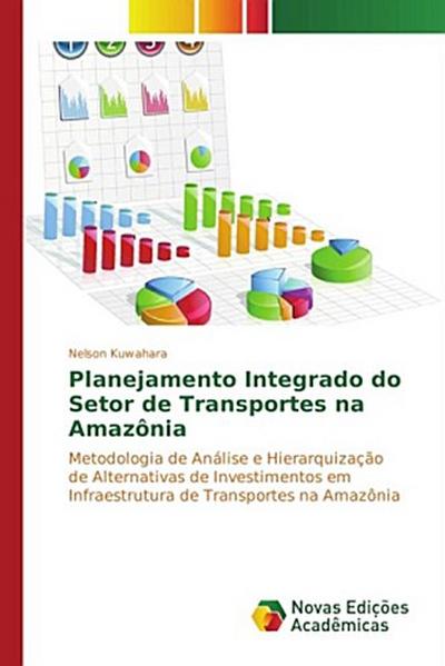 Planejamento Integrado do Setor de Transportes na Amazônia