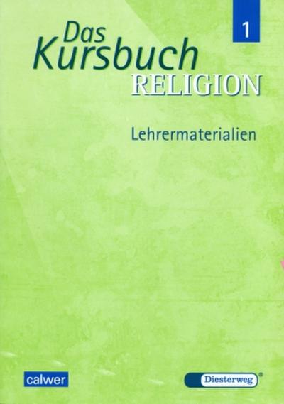 Das Kursbuch Religion 1