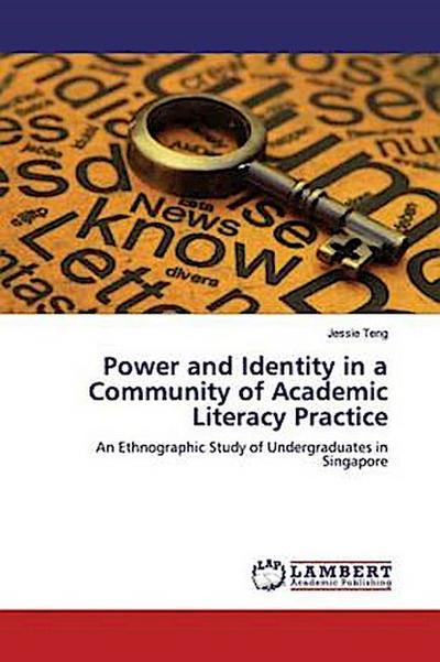 Power and Identity in a Community of Academic Literacy Practice