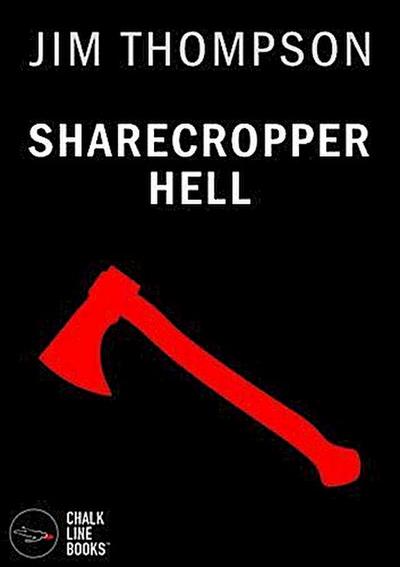 Sharecropper Hell (Illustrated)