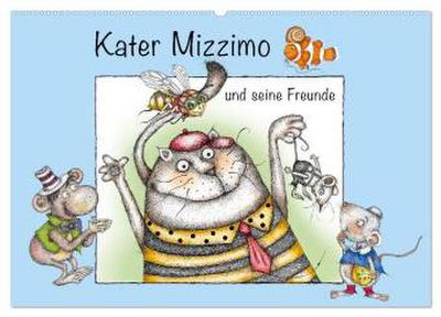 Kater Mizzimo und seine Freunde (Wandkalender 2026 DIN A2 quer), CALVENDO Monatskalender