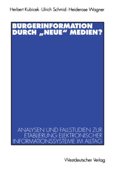 Bürgerinformation durch "neue" Medien?