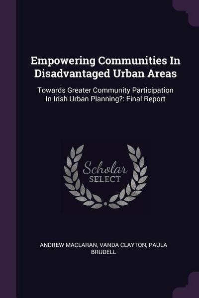 Empowering Communities In Disadvantaged Urban Areas