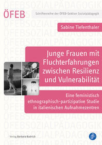 Junge Frauen mit Fluchterfahrungen zwischen Resilienz und Vulnerabilität