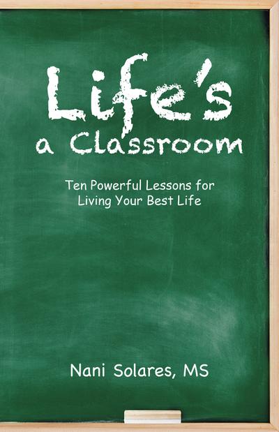 Life’S a Classroom