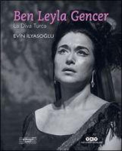 Ben Leyla Gencer