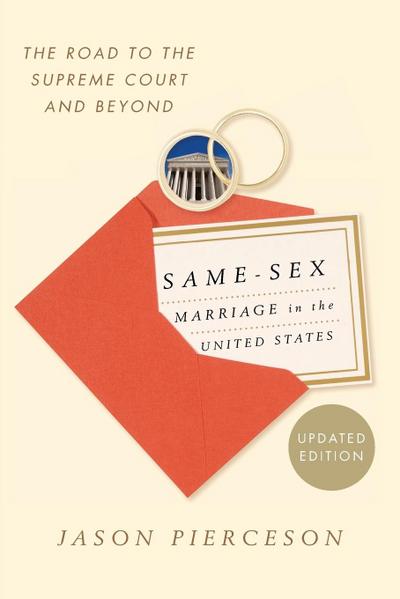 Pierceson, J: Same-Sex Marriage in the United States