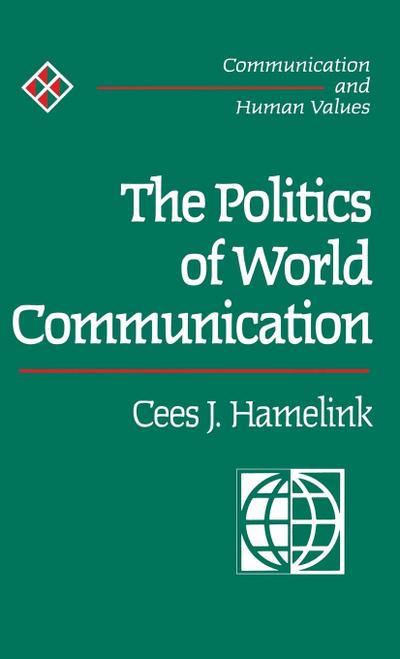 The Politics of World Communication