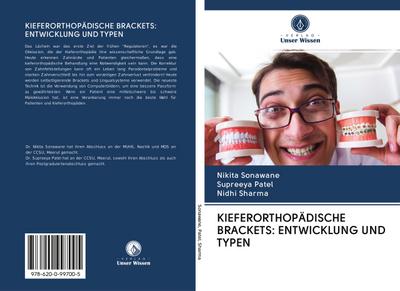 KIEFERORTHOPÄDISCHE BRACKETS: ENTWICKLUNG UND TYPEN