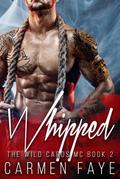 Whipped (The Wild Cards MC, #2)