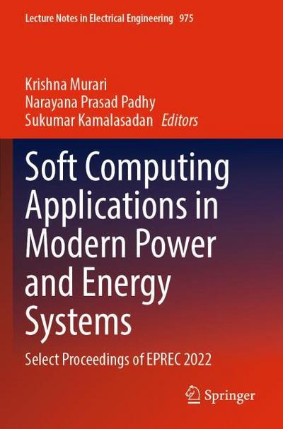 Soft Computing Applications in Modern Power and Energy Systems