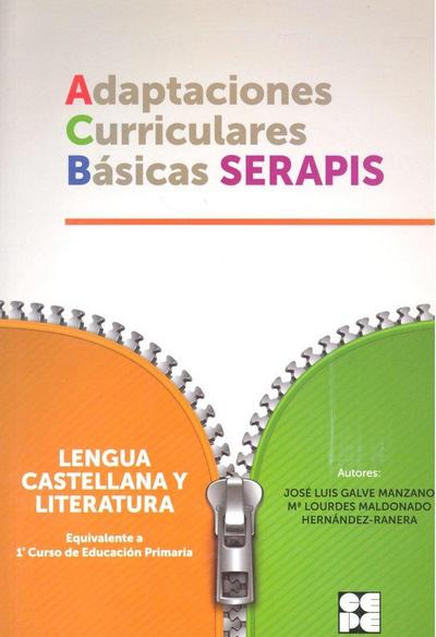 Lengua castellana y literatura, equivalente a 1 curso de educación primaria : adaptaciones curriculares básicas Serapis