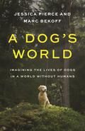 A Dog’s World