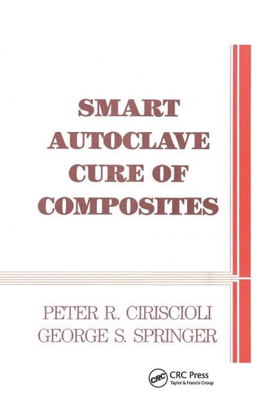 Smart Autoclave Cure of Composites
