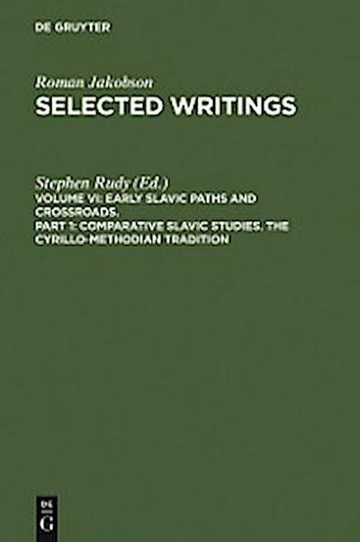 Comparative Slavic Studies. The Cyrillo-Methodian Tradition