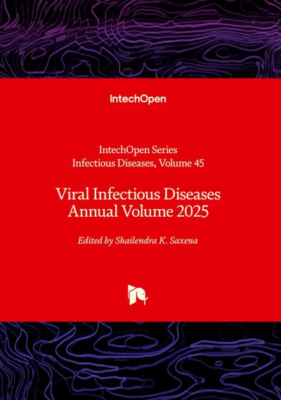 Viral Infectious Diseases Annual Volume 2025