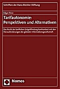 Tarifautonomie: Perspektiven und Alternativen