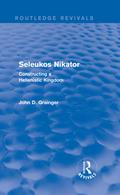 Seleukos Nikator (Routledge Revivals)