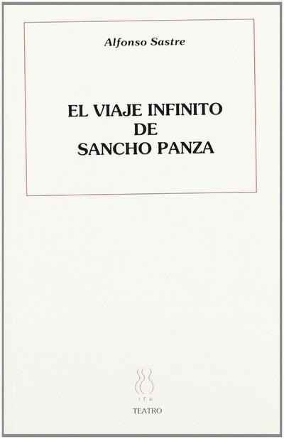 Viaje infinito de Sancho Panza, el