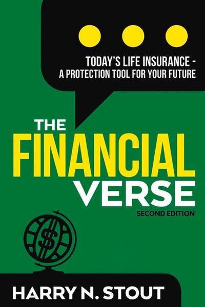 The Financialverse - Today’s Life Insurance: A Protection Tool for Your Future Volume 2