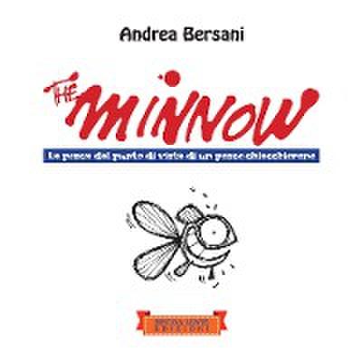 The minnow