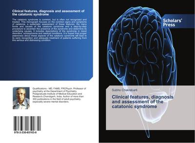 Clinical features, diagnosis and assessment of the catatonic syndrome