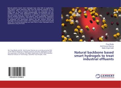 Natural backbone based smart hydrogels to treat industrial effluents