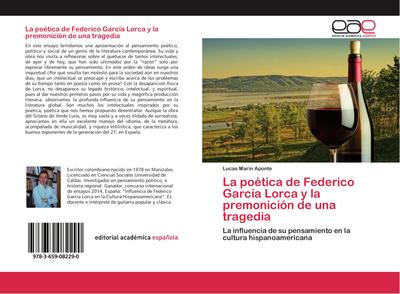 La poética de Federico García Lorca y la premonición de una tragedia