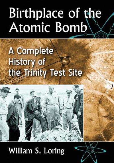 Birthplace of the Atomic Bomb