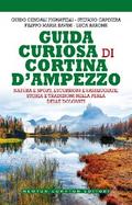 Guida curiosa di Cortina D’Ampezzo