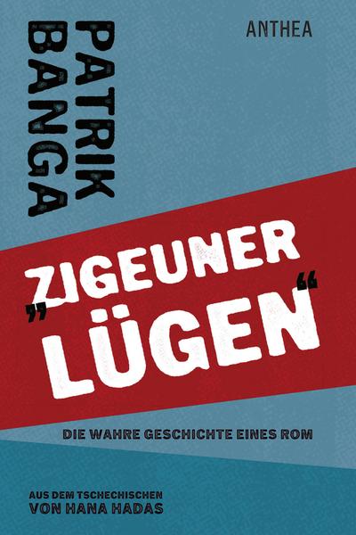 Banga, P: "Zigeuner lügen"