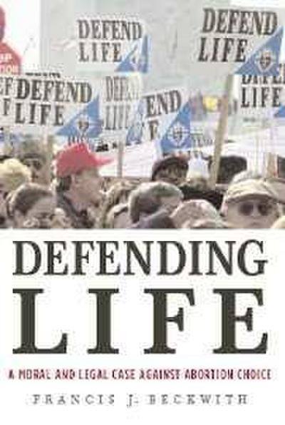 Defending Life