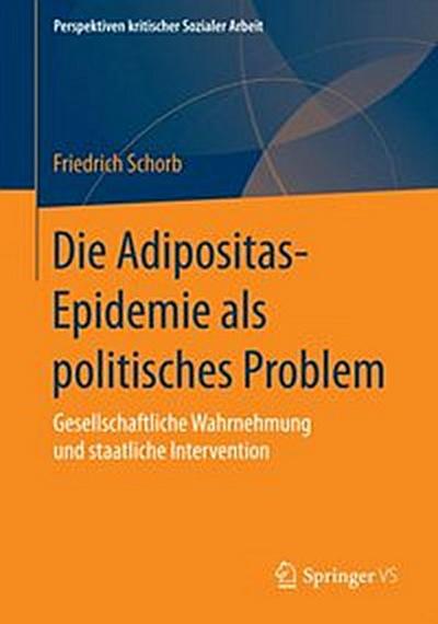 Die Adipositas-Epidemie als politisches Problem