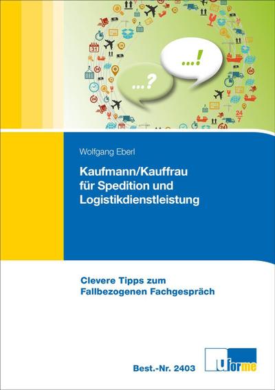 Kaufmann/Kauffrau für Speditions- und Logistikdienstleistungen