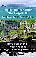 English Russian Bible - The Gospels II - Matthew, Mark, Luke and John