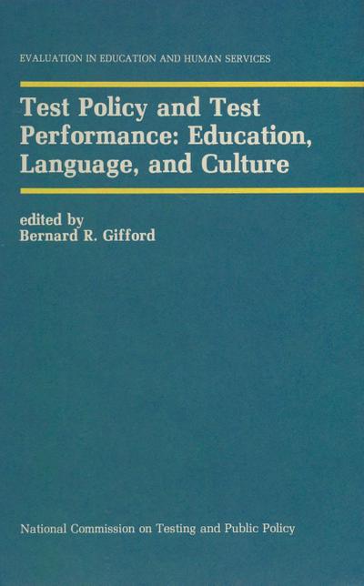 Test Policy and Test Performance: Education, Language, and Culture