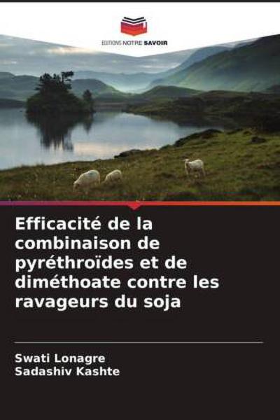 Efficacité de la combinaison de pyréthroïdes et de diméthoate contre les ravageurs du soja